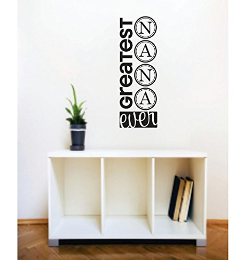 Design with Vinyl RE 1 C 2364 Greatest Nana Ever Image Quote Vinyl Wall Decal Sticker, 12 x 18", Black Design with Vinyl RE 1 C 2364 Greatest Nana Ever Image Quote Vinyl Wall Decal Sticker, 12 x 18", Black