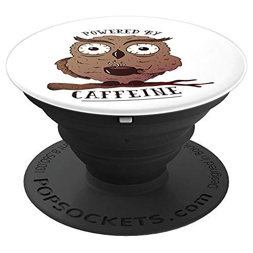 Funny Coffee Owls Gift For lover Caffeine and Owl   PopSockets Grip and Stand for Phones and Tablets