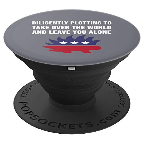 Libertarian Politics Porcupine Freedom Libertarianism Gift - PopSockets Grip and Stand for Phones and Tablets