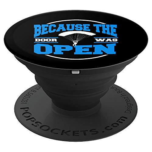 Funny Skydiving Skydiver Door Was Open Souvenir Gift PopSockets Grip and Stand for Phones and Tablets