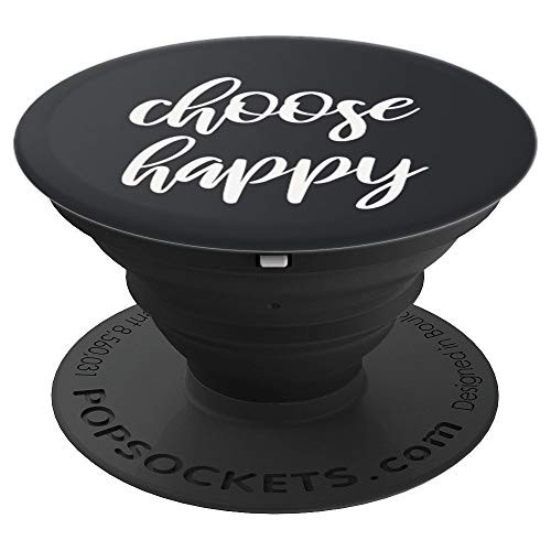 CHOOSE-HAPPY Pop-Socket with Inspirational XR-Black - PopSockets Grip and Stand for Phones and Tablets