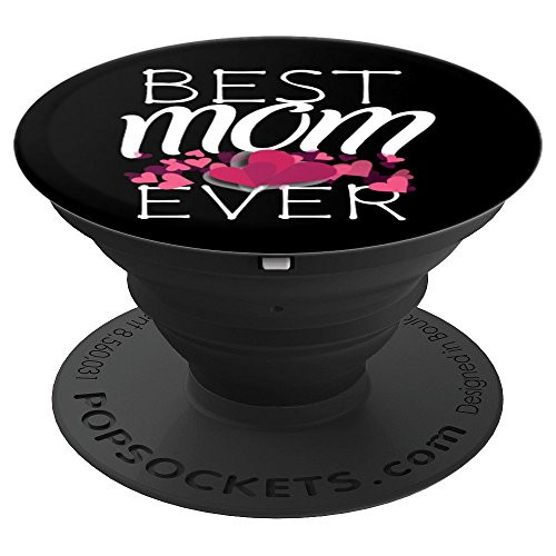 Best Mom Ever Mothers Day Gift From Son Daughter - PopSockets Grip and Stand for Phones and Tablets Best Mom Ever Mothers Day Gift From Son Daughter - PopSockets Grip and Stand for Phones and Tablets