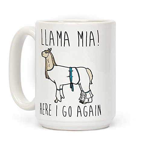 LookHUMAN Llama Mia Parody White 15 Ounce Ceramic Coffee Mug