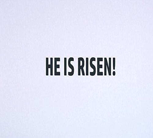 Design with Vinyl Top Selling Decals He is Risen Wall Art 6" x 20" Black