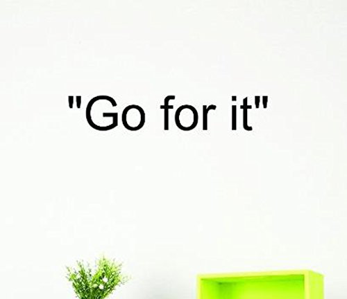 Design with Vinyl Top Selling Decals Go for It Wall Art 6" x 20" Black