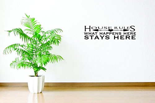 Design with Vinyl Moti 2736 1 Decal - Peel & Stick Wall Sticker : House Rules What Happens Here Stays Here Quote Text Lettering Color: Black Size 8 Inches x 20 Inches