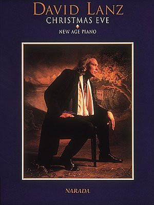 David Lanz - Christmas Eve - Piano Solo Songbook