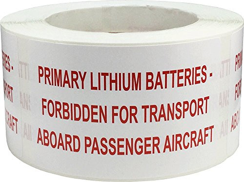 Primary Lithium Batteries Forbidden for Transport Aboard Passenger Aircraft Labels 2 x 4 Inch Rectangle 500 Adhesive Stickers