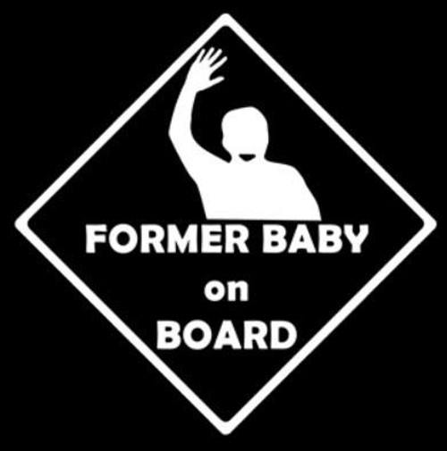 Makarios LLC Former Baby on Board Adult Funny Cars Trucks Vans Walls Laptop MKR| White |5.5 x 5.5|MKR601 Makarios LLC Former Baby on Board Adult Funny Cars Trucks Vans Walls Laptop MKR| White |5.5 x 5.5|MKR601