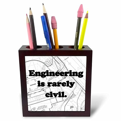3dRose ph_149859_1 Engineering is Rarely Civil. Civil Engineer-Tile Pen Holder, 5-Inch