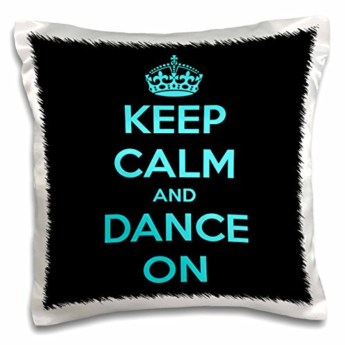 3dRose Keep Calm and Dance on, Black and Turquoise-Pillow Case, 16 by 16" (pc_163926_1) 3dRose Keep Calm and Dance on, Black and Turquoise-Pillow Case, 16 by 16" (pc_163926_1)