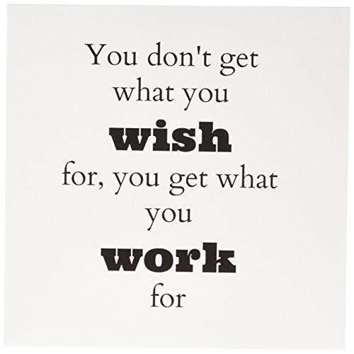 3dRose You Dont Get What You Wish For, You Get What You Work for, Greeting Cards, Set of 6 (gc_180017_1)