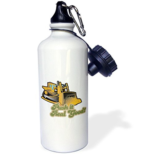 3dRose wb_102587_1"Funny Push It Real Good Bulldozer Humor" Sports Water Bottle, 21 oz, White