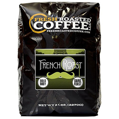 Fresh Roasted Coffee LLC, French Roast Coffee, Dark Roast, Whole Bean, 5 Pound Bag