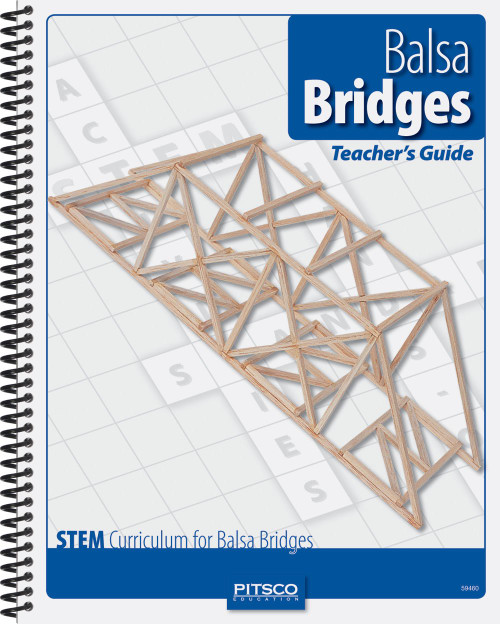 Pitsco Balsa Bridges Teacher's Guide