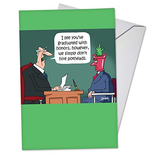 Pothead Graduate - Hysterical Graduation Greeting Card with Envelope (4.63 x 6.75 Inch) - Adult Humor Graduate Interview Cartoon Card - Humorous Graduate Appreciation Stationery Note Card C3559GDG