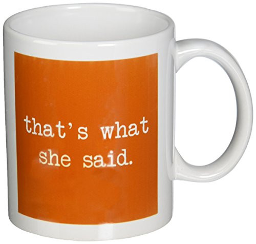 3dRose That's What She Said Mug, 11-Ounce