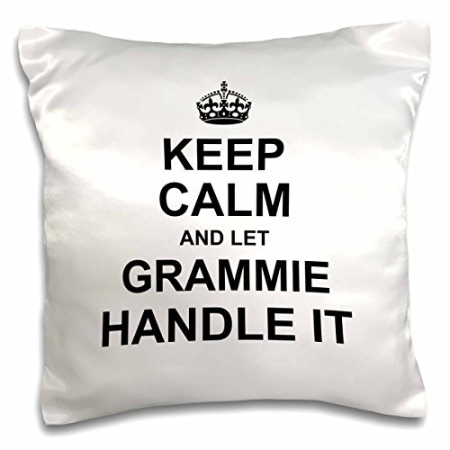 3D Rose Keep Calm and let Grammie Handle it Fun Funny Grandma Grandmother Gift Pillow Case, 16" x 16"