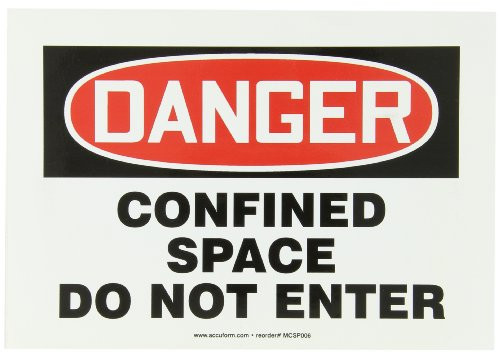 Accuform MCSP006VS Adhesive Vinyl Safety Sign, Legend"Danger CONFINED Space DO NOT Enter", 7" Length x 10" Width x 0.004" Thickness, Red/Black on White