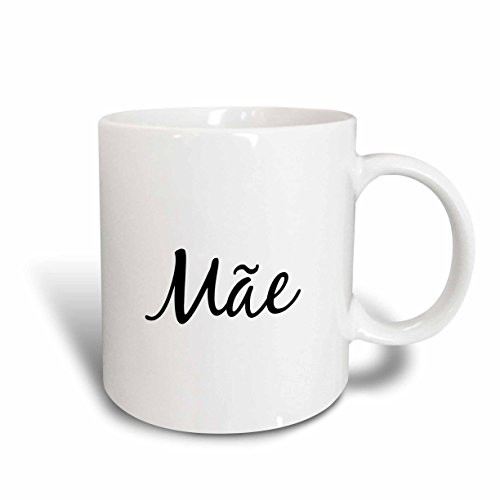 3dRose mug_193676_1 Mae Word for Mom in Portuguese Mother in Different Languages Mae Ceramic Mug, 11-Ounce