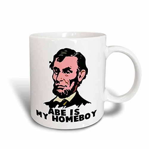 3dRose Abe Lincoln is My Homeboy Ceramic Mug, 11-Ounce