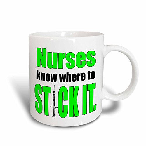 3dRose mug_173397_1 Nurses Know Where to Stick It Lime Green Nursing, Ceramic Mug, 11-Ounce