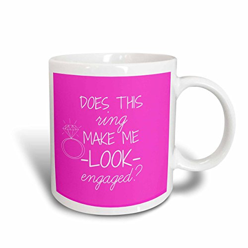 3dRose 219854_1"Does This"Does This Ring Make Me Look Engaged Grey And White" Ceramic Mug 11 oz Pink