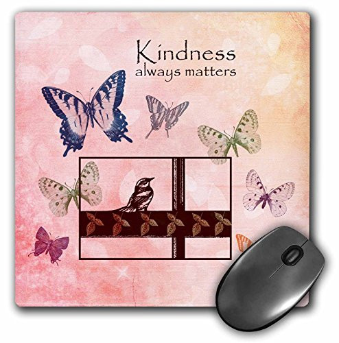 3dRose LLC 8 x 8 x 0.25 Inches Mouse Pad, Kindness Matters Butterflies- Inspirational Art (mp_99192_1)