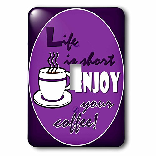 3dRose LSP_58650_1 Lover Gift-Life is Short Enjoy Your Coffee-Purple Single Toggle Switch