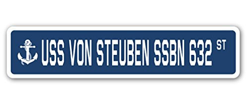 USS VON Steuben SSBN 632 Street Sign us Navy Ship Veteran Sailor Gift