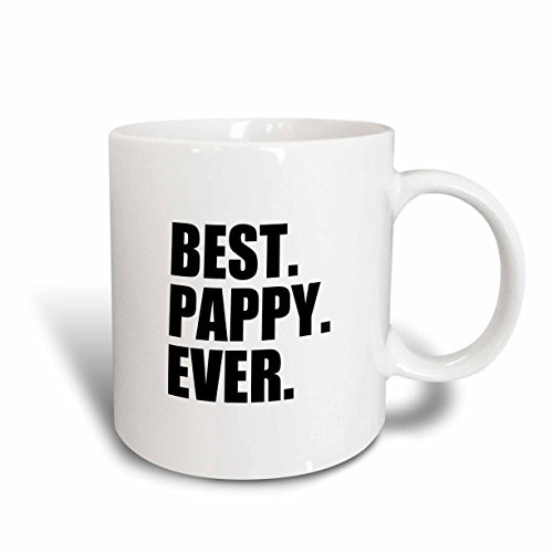 3dRose Best Pappy Ever, Gifts for Grandfathers/Granddad/Grandpa,Black Text, Ceramic Mug, 15-Oz