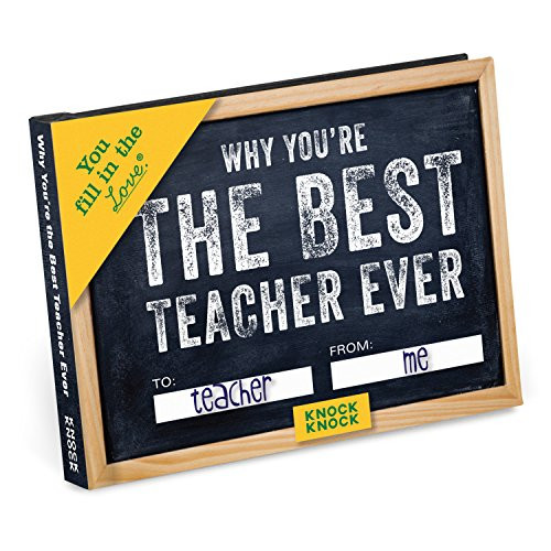 Knock Knock Why You're the Best Teacher Ever Fill in the Love Book Fill-in-the-Blank Gift Journal, 4.5 x 3.25-inches Knock Knock Why You're the Best Teacher Ever Fill in the Love Book Fill-in-the-Blank Gift Journal, 4.5 x 3.25-inches