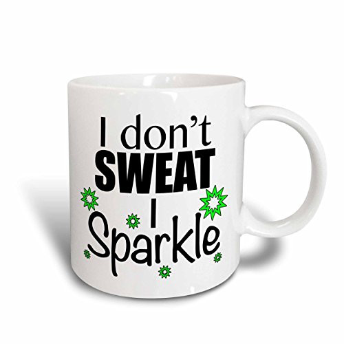 3dRose mug_171956_2 I Dont Sweat I Sparkle, Lime Green Ceramic Mug, 15-Ounce