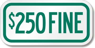 SmartSign "ADA Handicapped Reserved Parking - $250 Fine" Sign | 6" x 12" 3M Engineer Grade Reflective Aluminum