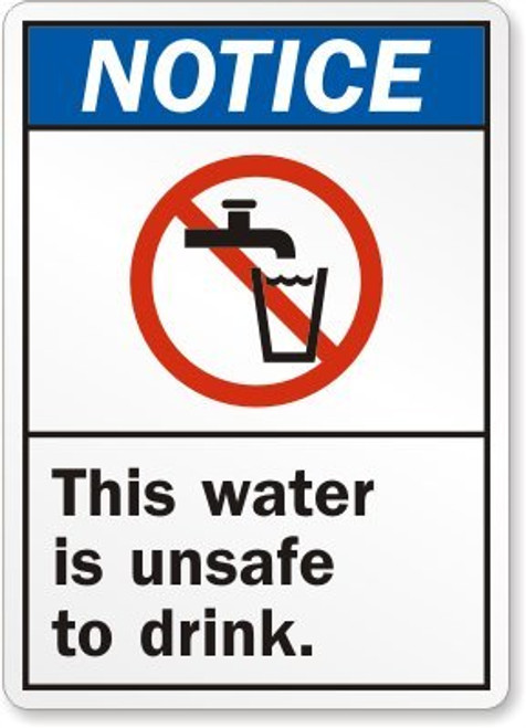 SmartSign "Notice - This Water Is Unsafe To Drink" Sign | 7" x 10" Aluminum