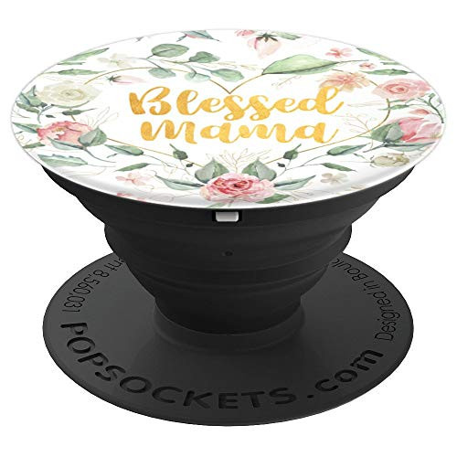 Blessed Mama Cute Floral Roses Rose Flowers Pattern Mom Gift PopSockets Grip and Stand for Phones and Tablets
