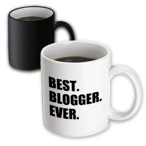 3dRose mug_179760_3 Best Blogger Ever Blogging Job Pride Blog Writer Hobby Career Gift Magic Transforming Mug, 11-Ounce