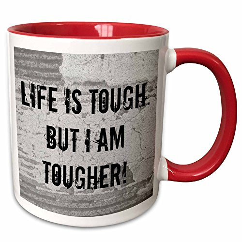 3dRose 200640_5""life is tough but I am tougher black letters on gray background" Two Tone Mug 11 oz Red