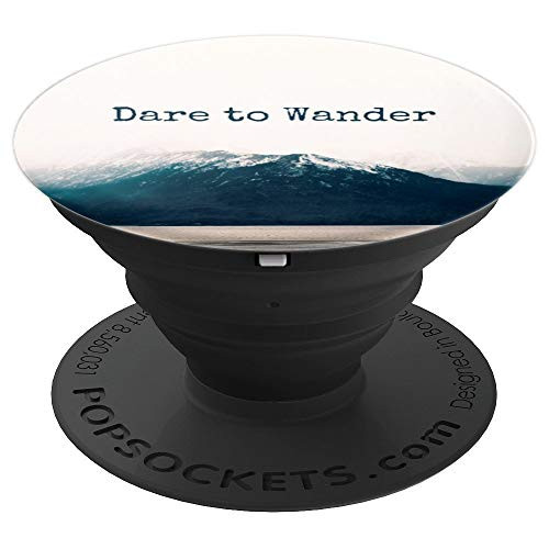 Wanderlust Pop Socket Dare to Wander Mountain Travel Explore - PopSockets Grip and Stand for Phones and Tablets