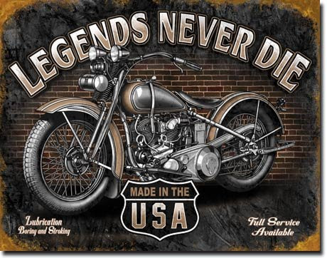 The Finest Website Inc. New Legends Never Die Motorcycle 16" x 12.5" (D1630) Retro Weathered Appearance Tin Sign