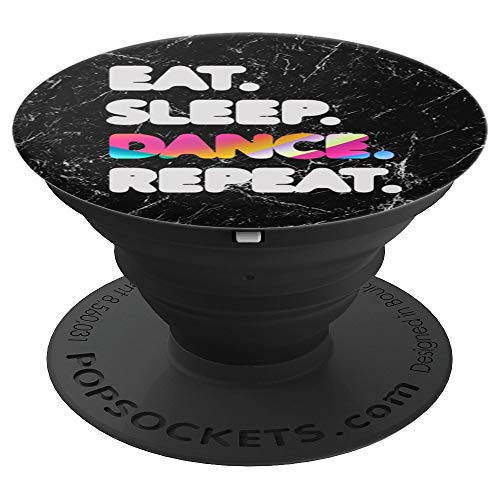 Eat Sleep Dance Repeat 90s Color Funny Dancer Gift #1 PopSockets Grip and Stand for Phones and Tablets