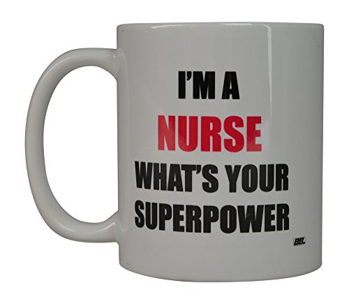 Rogue River Funny Coffee Mug I'M A Nurse What's Your Superpower Novelty Cup Great Gift Idea For Nurse Doctor CNA RN Psych Tech (Superpower)