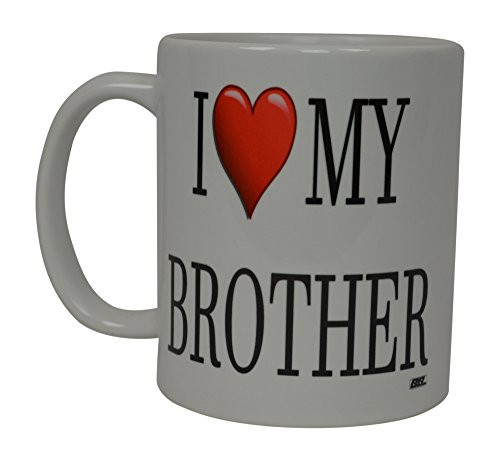 Best Funny Coffee Mug I Love My Brother Heart Novelty Cup Great Gift Idea For Sibling Brother or Best Friend