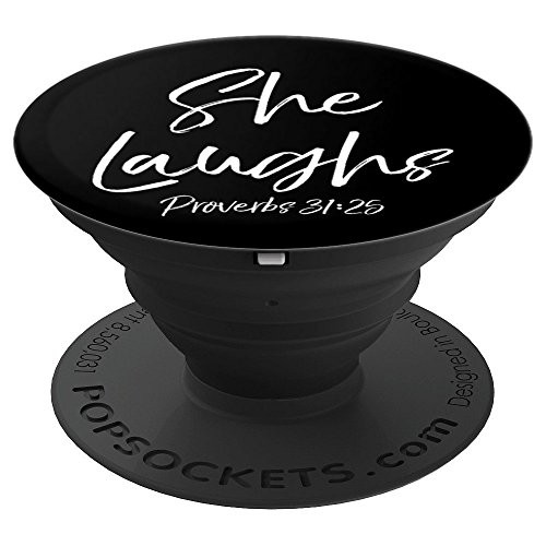 She Laughs Proverbs 31:25 PopSocket Grip Christian Bible - PopSockets Grip and Stand for Phones and Tablets She Laughs Proverbs 31:25 PopSocket Grip Christian Bible - PopSockets Grip and Stand for Phones and Tablets