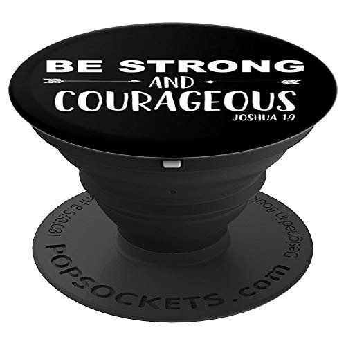 Be Strong And Courageous - Bible Verse Slogan on Black - PopSockets Grip and Stand for Phones and Tablets