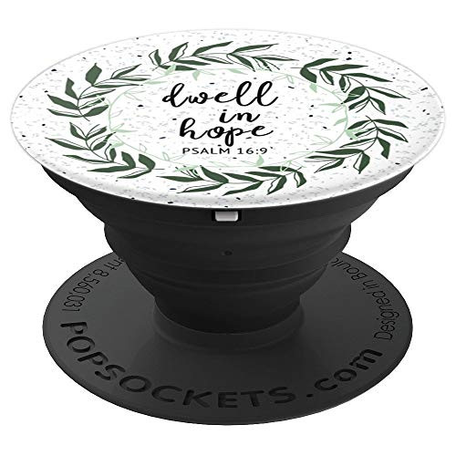 Dwell In Hope - Uplifting Positive Bible Verse - PopSockets Grip and Stand for Phones and Tablets