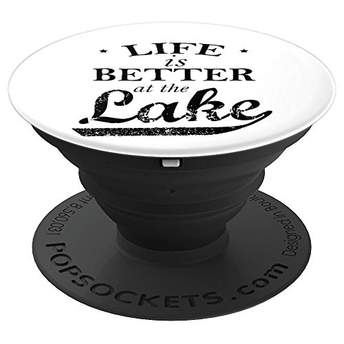 Life Is Better at The Lake - PopSockets Grip and Stand for Phones and Tablets