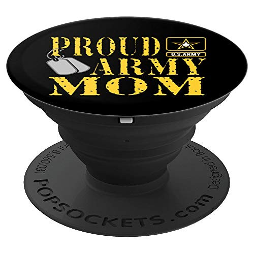 Proud Army Mom Military Pride - PopSockets Grip and Stand for Phones and Tablets Proud Army Mom Military Pride - PopSockets Grip and Stand for Phones and Tablets