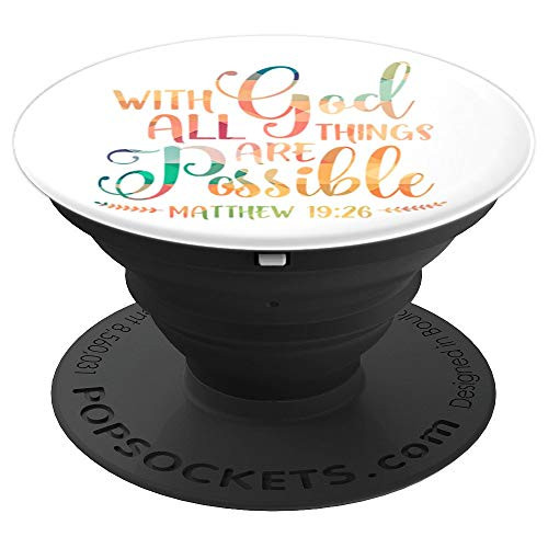 With God All Things Are Possible Christian Religious - PopSockets Grip and Stand for Phones and Tablets