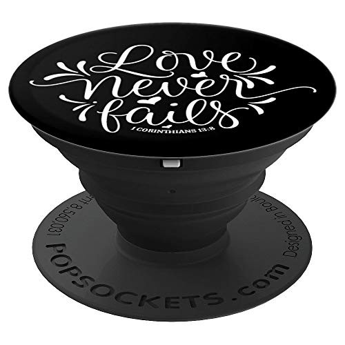 Love Never Fails Corinthians 13:8 Bible Verse Christian Gift - PopSockets Grip and Stand for Phones and Tablets